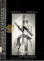 Solutions Manual BUSINESS STATISTICS For Management and Economics  Sixth Edition     PDF电子版封面  039559295X  Wayne W.Daniel  James C.Terrel 