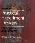 Practical Experiment Designs for Engineers and Scientists     PDF电子版封面  0442318499  WILLIAM J.DIAMOND 