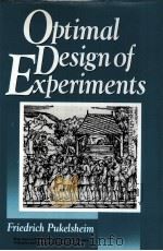 OPTIMAL DESIGN OF EXPERIMENTS     PDF电子版封面     