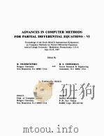 ADVANCES IN COMPUTER METHODS FOR PARTIAL DIFFERENTIAL EQUATIIONS-Ⅵ     PDF电子版封面    R.VICHNEVETSKY  R.S.STEPLEMAN 
