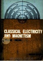 CLASSICAL ELECTRICITY AND MAGNETISM     PDF电子版封面    WOLFGANG K.H.PANOFSKY 