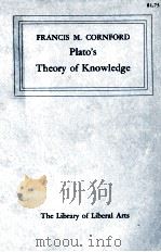 PLATO‘S THEORY OF KNOWLEDGE   1957  PDF电子版封面    FRANCIS MACDONALD CORNFORD 