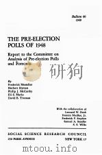 THE PRE-ELECTION POLLS OF 1948   1949  PDF电子版封面     