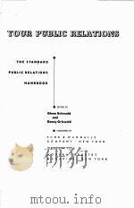 YOUR PUBLIC RELATIONS:THE STANDARD PUBLIC RELATIONS HANDBOOK   1948  PDF电子版封面     