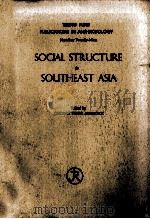 SOCIAL STRUCTURE IN SOUTHEAST ASIA（1960 PDF版）