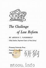 THE CHALLENGE OF LAW REFORM   1955  PDF电子版封面    ARTHUR T.VANDERBILT 