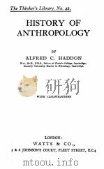 HISTORY OF ANTHROPOLOGY     PDF电子版封面    ALFRED C.HADDON 