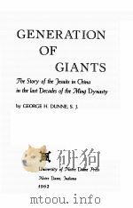 GENERATION OF GIANTS   1962  PDF电子版封面    GEORGE H.DUNNE 