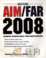 AIM/FAR 2008     PDF电子版封面  9780071499255  CHARLES F.SPENCE著 