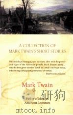 A COLLECTION OF MARK TWAIN'S SHORT STORIES     PDF电子版封面    MARK TWAIN著 