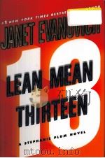 LEAN MEAN THIRTEEN     PDF电子版封面    JANET EVANOVICH著 