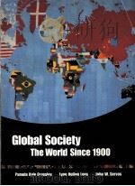 GLOBAL SOCIETY  THE WORLD SINCE 1900     PDF电子版封面  9780618018505  PAMELA KYLE CROSSLEY  LYNN HOL 