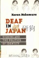 DEAF IN JAPAN  SIGNING AND THE POLITICS OF IDENTITY（ PDF版）