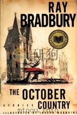 THE OCTOBER COUNTRY     PDF电子版封面  0345407857  RAY BRADBURY著 