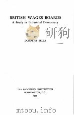 BRITISH WAGES BOARDS:A STUDY IN INDUSTRIAL DEMOCRACY（1939 PDF版）