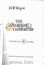 THE AMERICAN CHARACTER   1962  PDF电子版封面    D.W.BROGAN 