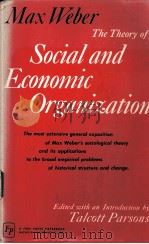 MAX WEBER:THE THEORY OF SOCIAL AND ECONOMIC ORGANIZATION（1964 PDF版）