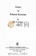 ESSAYS IN POLITICAL ECONOMY   1965  PDF电子版封面    JOHN E.CAIRNES 