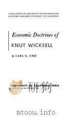 ECONOMIC DOCTRINES OF KNUT WICKSELL   1960  PDF电子版封面    CARL G.UHR 