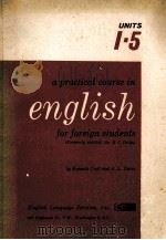 A PRACTICAL COURSE IN ENGLISH FOR FOREIGN STUDENTS（ PDF版）