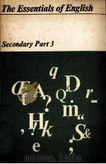 THE ESSENITALS OF ENGLISH:SECONDARY PART 3   1960  PDF电子版封面     