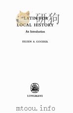 LATIN FOR LOCAL HISTORY AN INTRODUCTION（1961 PDF版）