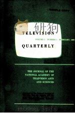 TELEVISION QUARTERLY:JOURNAL OF THE NATIONAL ACADEMY OF TELEVISION ARTS AND SCIENCES（1962 PDF版）