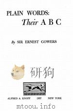 PLAIN WORDS:THEIR A B C   1957  PDF电子版封面     