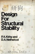 Design for Structural Stability     PDF电子版封面  0258970634  P.A.Kirbya and D.A.Nethercot 