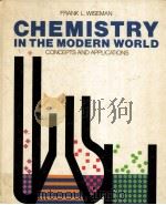 CHEMISTRY IN THE MODERNWORLD Concepts and Applications（ PDF版）