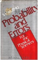 Probability and Errors for the Physical Sciences     PDF电子版封面  096131137X  S K MUTHU 