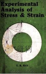 EXPERIMENTAL ANALYSIS OF STRESS & STRAIN (For Degree and Post-graduate Engineering Students)（ PDF版）