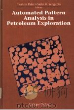 Automated Pattern Analysis in Petroleum Exploration  With 213 illustrations     PDF电子版封面  0387974687  Ibrahim Palaz  Sailes K.Sengup 