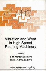 Vibration and Wear in High Speed Rotating Machinery（ PDF版）