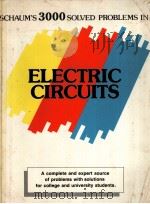 ELECTRIC CIRCUITS  SCHAUM'S3000 SOLVEED PROBLEMS IN     PDF电子版封面  0070459215  SSyed A.Nasar 