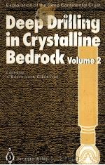 Deep Drilling in Crystalline BedrockVolume 2     PDF电子版封面  3540189963  A.Boden and K.G.Eriksson 