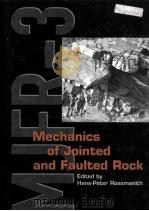Mechanics of Jointed and Faulted Rock     PDF电子版封面  9054109556   