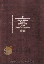 THE CHARLES BABBACGE INSSTITUTE REPRINT SERIES FOR THE HISTORY OF COMPUTING  VOLUME 7     PDF电子版封面  0262081520  Wllan G.Bromley  I.Bernard Coh 