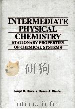 INTERMEDIATE PHYSICAL CHEMISTRY  STATIONARY PROPERTIES OF CHEMICAL SYSTEMS（ PDF版）