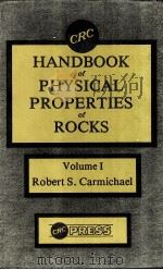Handbook oif Physical Properties of Rocks VolumeⅠ     PDF电子版封面  0849302269  Robert S.Carmichael 