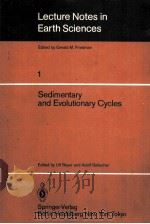 Lecture Notes in Earth Sciences  Sedimentary and Evolutionary Cyles     PDF电子版封面  3540139826   