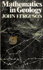 Mathematics in Geology     PDF电子版封面  0045500517  JOHN FERGUSON 