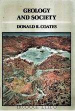 GEOLOGY AND SOCIETY     PDF电子版封面  0412251604  Donald R.Coates 