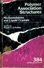 Polymer Association Structures Microemulsions and Liquid Crysitls（ PDF版）