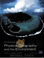 AN INTRODUCTION TO PHYSICAL GEOGRAPHY AND THE ENVIRONMENT     PDF电子版封面  0131217615  JOSEPH HOLDEN著 