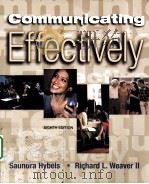 COMMUNICATING EFFECTIVELY  EIGHTH EDITION     PDF电子版封面  0073252018  RICHARD L.WEAVER著 