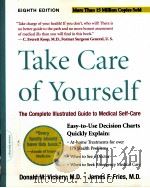 TAKE CARE OF YOURSELF  EIGHTG EDITION     PDF电子版封面  9780738209777  DONALD M.VICKERY  JAMES F.FRIE 