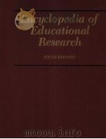 Encyclopedia of educational research 4 fifth edition     PDF电子版封面  0029004500   