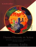 Human diversity in action : developing multicultural competencies for the classroom   3rd ed.     PDF电子版封面  0073128570   