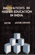 Innovations in higher education in India   1st ed.     PDF电子版封面     